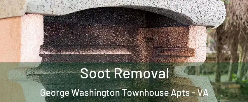 Soot Removal George Washington Townhouse Apts - VA