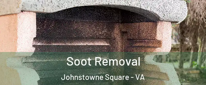 Soot Removal Johnstowne Square - VA