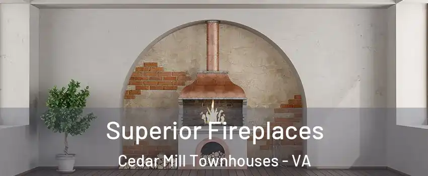 Superior Fireplaces Cedar Mill Townhouses - VA