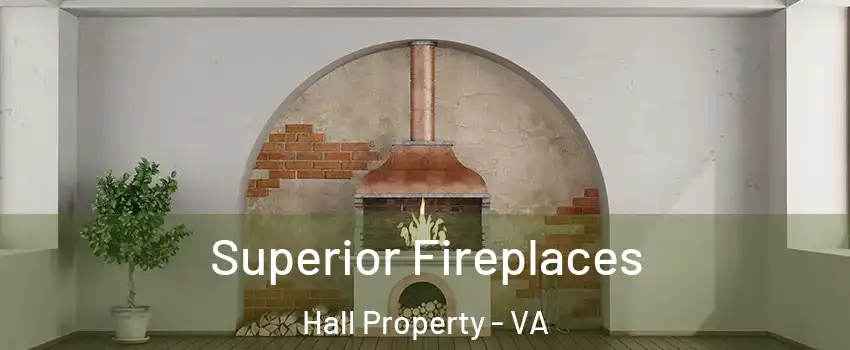 Superior Fireplaces Hall Property - VA