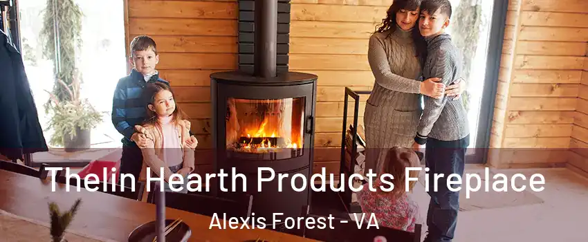 Thelin Hearth Products Fireplace Alexis Forest - VA