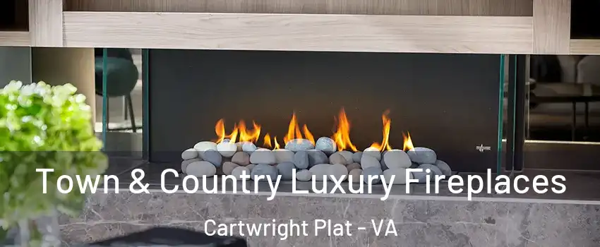 Town & Country Luxury Fireplaces Cartwright Plat - VA