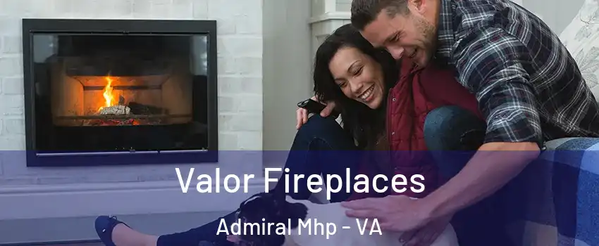 Valor Fireplaces Admiral Mhp - VA