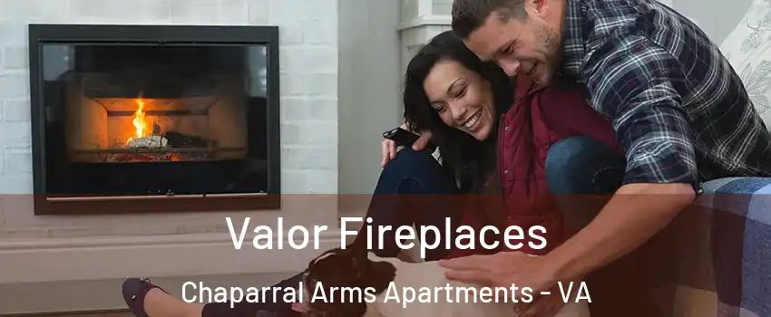 Valor Fireplaces Chaparral Arms Apartments - VA