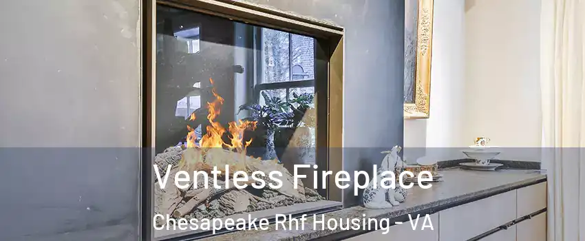 Ventless Fireplace Chesapeake Rhf Housing - VA
