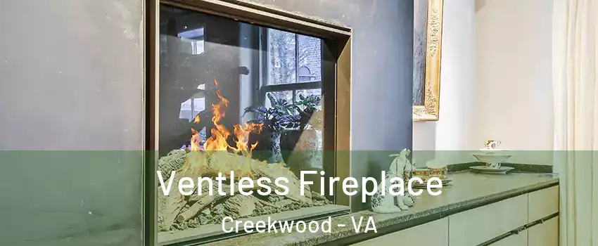 Ventless Fireplace Creekwood - VA