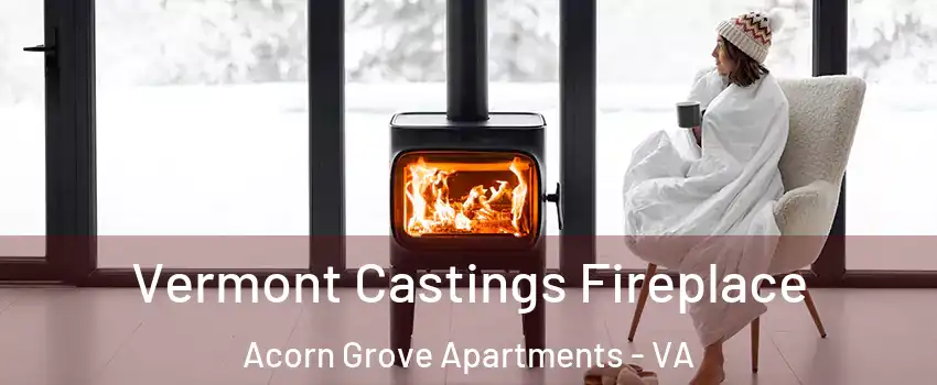 Vermont Castings Fireplace Acorn Grove Apartments - VA