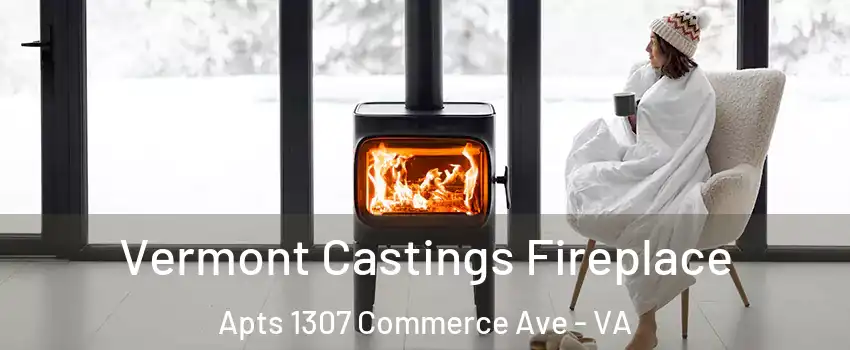 Vermont Castings Fireplace Apts 1307 Commerce Ave - VA