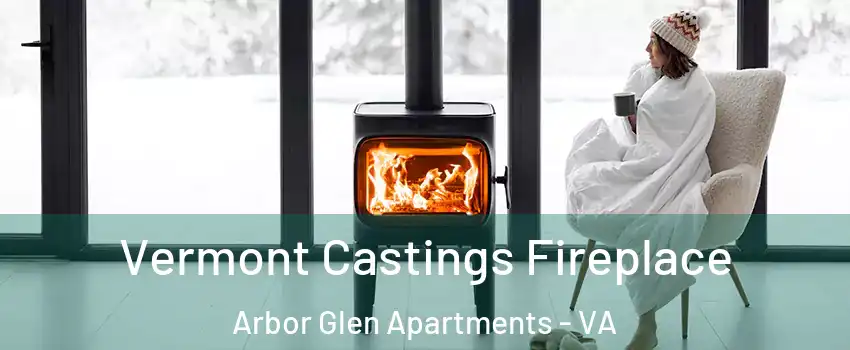 Vermont Castings Fireplace Arbor Glen Apartments - VA
