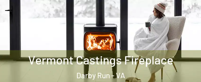 Vermont Castings Fireplace Darby Run - VA