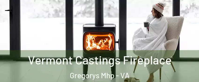 Vermont Castings Fireplace Gregorys Mhp - VA