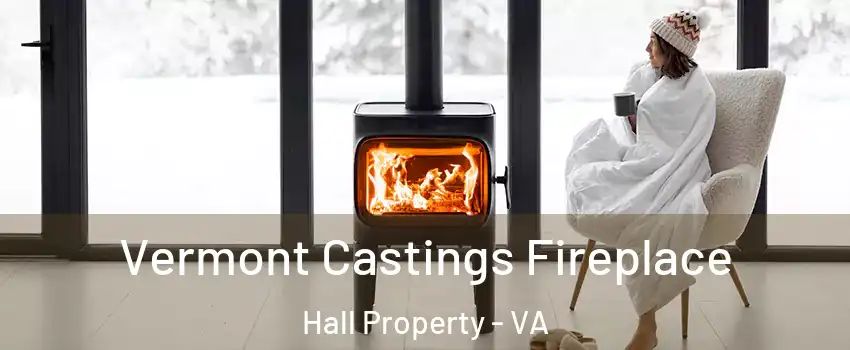 Vermont Castings Fireplace Hall Property - VA