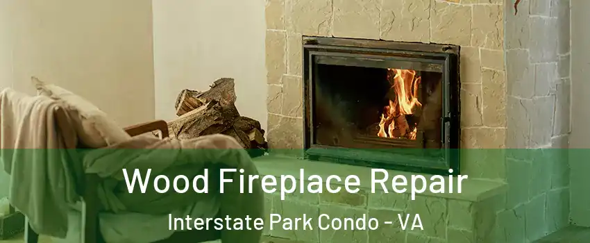 Wood Fireplace Repair Interstate Park Condo - VA