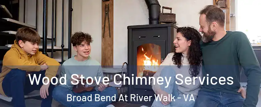 Wood Stove Chimney Services Broad Bend At River Walk - VA