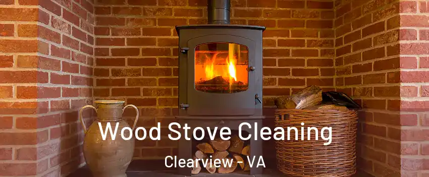 Wood Stove Cleaning Clearview - VA